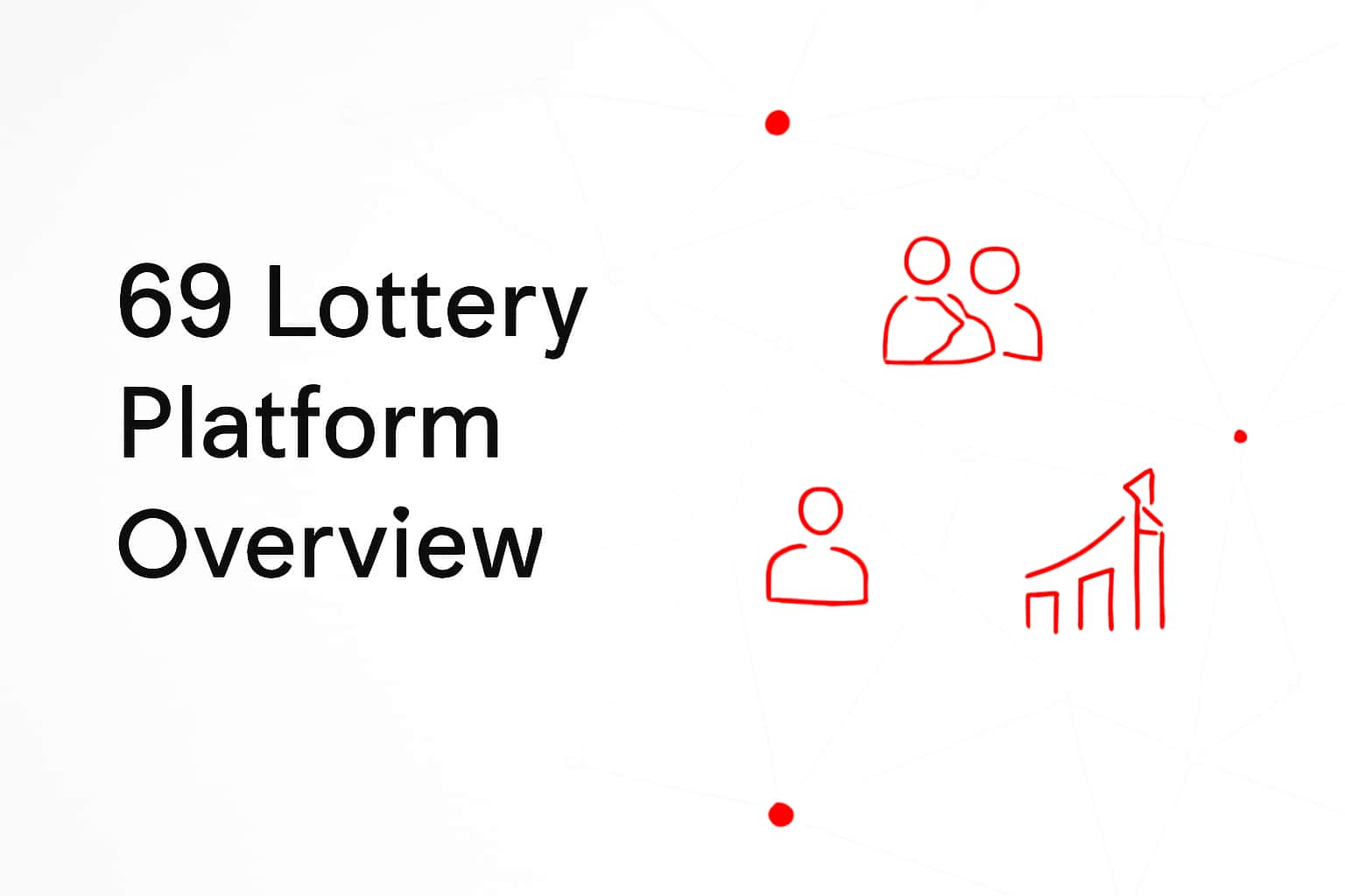 69 Lottery Platform Overview Interface